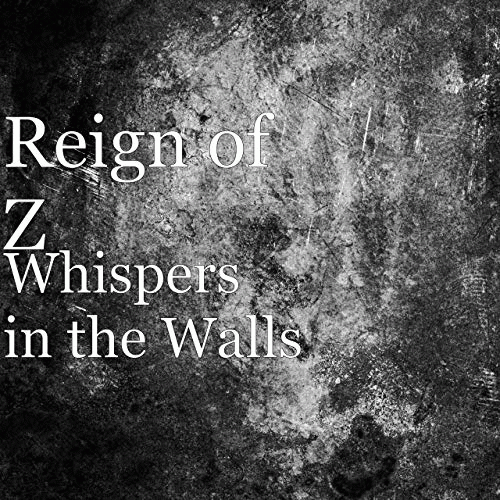 Whispers in the Walls